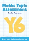 Year 6 Maths Topic Assessment: Online download - Book