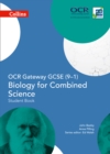 OCR Gateway GCSE Biology for Combined Science 9-1 Student Book - Book