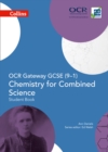 OCR Gateway GCSE Chemistry for Combined Science 9-1 Student Book - Book