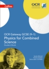 OCR Gateway GCSE Physics for Combined Science 9-1 Student Book - Book