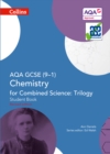 AQA GCSE Chemistry for Combined Science: Trilogy 9-1 Student Book - Book