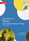 AQA GCSE Physics for Combined Science: Trilogy 9-1 Student Book - Book