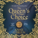 The Queen's Choice - eAudiobook