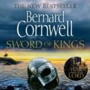 Sword of Kings (The Last Kingdom Series, Book 12) - eAudiobook