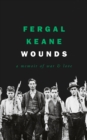 Wounds : A Memoir of War and Love - eBook