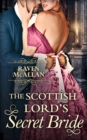 The Scottish Lord's Secret Bride - eBook
