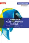 Cambridge IGCSE (TM) Combined Science Teacher Guide - Book
