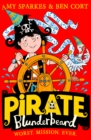 Pirate Blunderbeard: Worst. Mission. Ever. - eBook