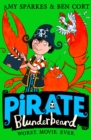 Pirate Blunderbeard: Worst. Movie. Ever. - Book