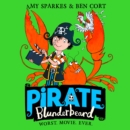 Pirate Blunderbeard: Worst. Movie. Ever. - eAudiobook