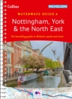 Nottingham, York and the North East : Waterways Guide 6 - Book