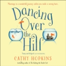 Dancing Over the Hill - eAudiobook