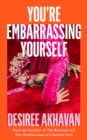 You’re Embarrassing Yourself - Book
