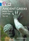 Ancient Greeks and Why They Matter to Us : Band 16/Sapphire - Book