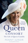 Queen Consort : The Life of Queen Camilla - eBook