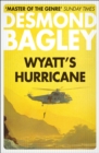 Wyatt's Hurricane - Desmond Bagley