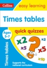 Times Tables Quick Quizzes Ages 5-7 : Ideal for Home Learning - Book