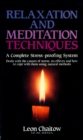 Relaxation and Meditation Techniques : A Complete Stress-proofing System - eBook