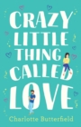 Crazy Little Thing Called Love - Book