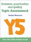 Year 5 Grammar, Punctuation and Spelling Topic Assessment - Book