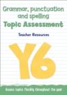 Year 6 Grammar, Punctuation and Spelling Topic Assessment - Book