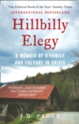 Hillbilly Elegy : A Memoir of a Family and Culture in Crisis - Book