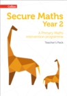 Secure Year 2 Maths Teacher’s Pack : A Primary Maths Intervention Programme - Book