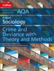 AQA A Level Sociology Crime and Deviance with Theory and Methods - Book