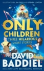 Only Children : Three Hilarious Short Stories - Book