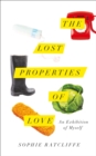 The Lost Properties of Love - Book