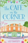 The Cafe on the Corner (The Carlton Square Series, Book 2) - eBook