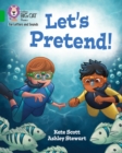 Let's Pretend! : Band 05/Green - Book