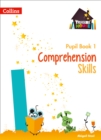 Comprehension Skills Pupil Book 1 - Book