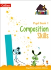 Composition Skills Pupil Book 1 - Book