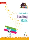 Spelling Skills Pupil Book 3 - Book