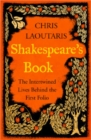 Shakespeare’s Book : The Intertwined Lives Behind the First Folio - Book