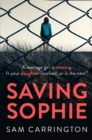 Saving Sophie : A Gripping Psychological Thriller with a Brilliant Twist - Book