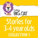 Stories for 3 to 4 year olds : Collection 1 - eAudiobook