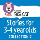 Stories for 3 to 4 year olds : Collection 2 - eAudiobook