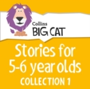 Stories for 5 to 6 year olds : Collection 1 - eAudiobook