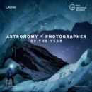 Astronomy Photographer of the Year: Collection 6 - Book