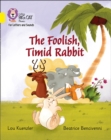 The Foolish, Timid Rabbit : Band 03/Yellow - Book