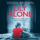 Lily Alone - eAudiobook
