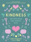 Kindness : The Little Thing That Matters Most - Book