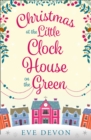 Christmas at the Little Clock House on the Green - Book