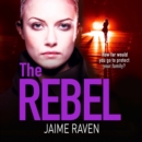 The Rebel - eAudiobook