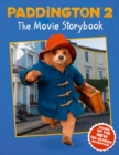 Paddington 2: The Movie Storybook : Movie Tie-in - Book