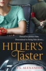 Hitler's Taster : A captivating story of history, danger and risking it all for love - eBook