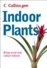 Indoor Plants (Collins Gem) - eBook