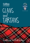 Clans and Tartans: Traditional Scottish tartans (Collins Little Books) - Scottish Tartans Authority